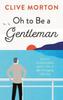 The Oh To Be a Gentleman Book