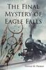 Libro The Final Mystery of Eagle Falls
