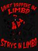 Limbo What Happens in Limbo Stays in Limbo Classic Essential T-Shirt