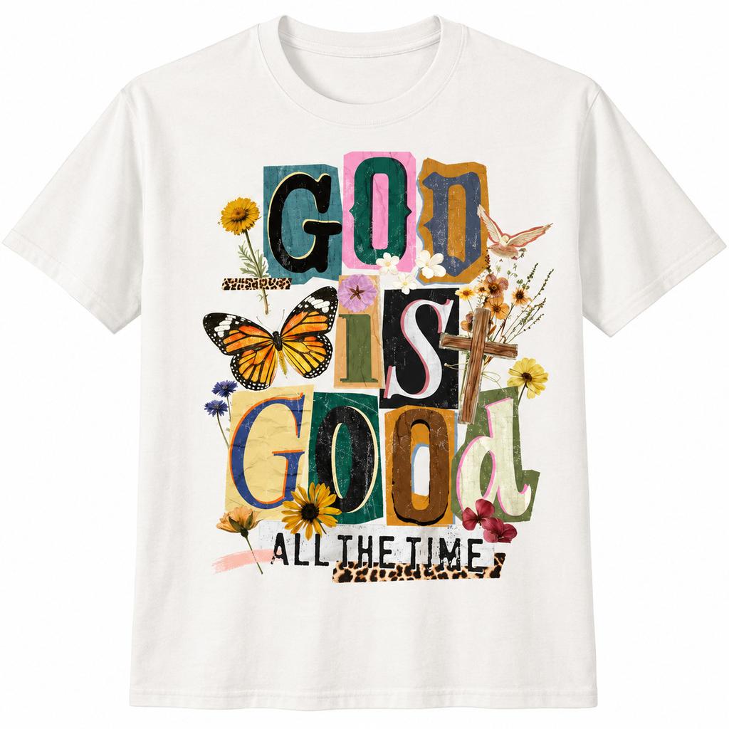 God Is Good All The Time Christian Floral Butterfly Faith T-Shirt