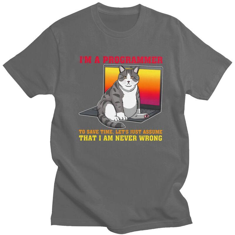 Im A Programmer Lets Assume Im Never Wrong Funny Cat T Shirts Pure Cotton Tees Shirt Round Neck Tshirt ShortSleeve Clothes