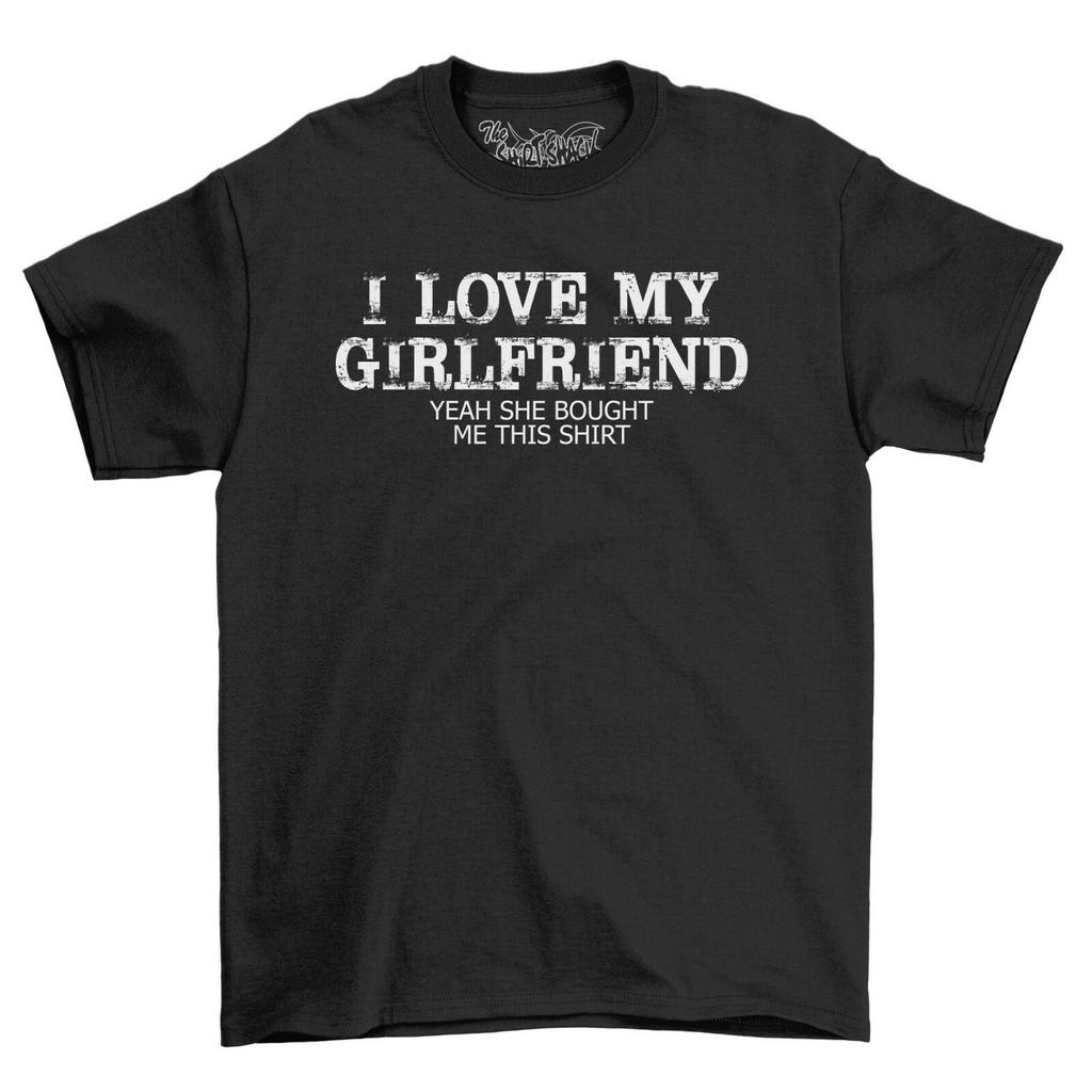 Love My Girlfriend She Bought This T-Shirt Mens Womens Tees Top Valentines Gift Idea Boyfriend Top