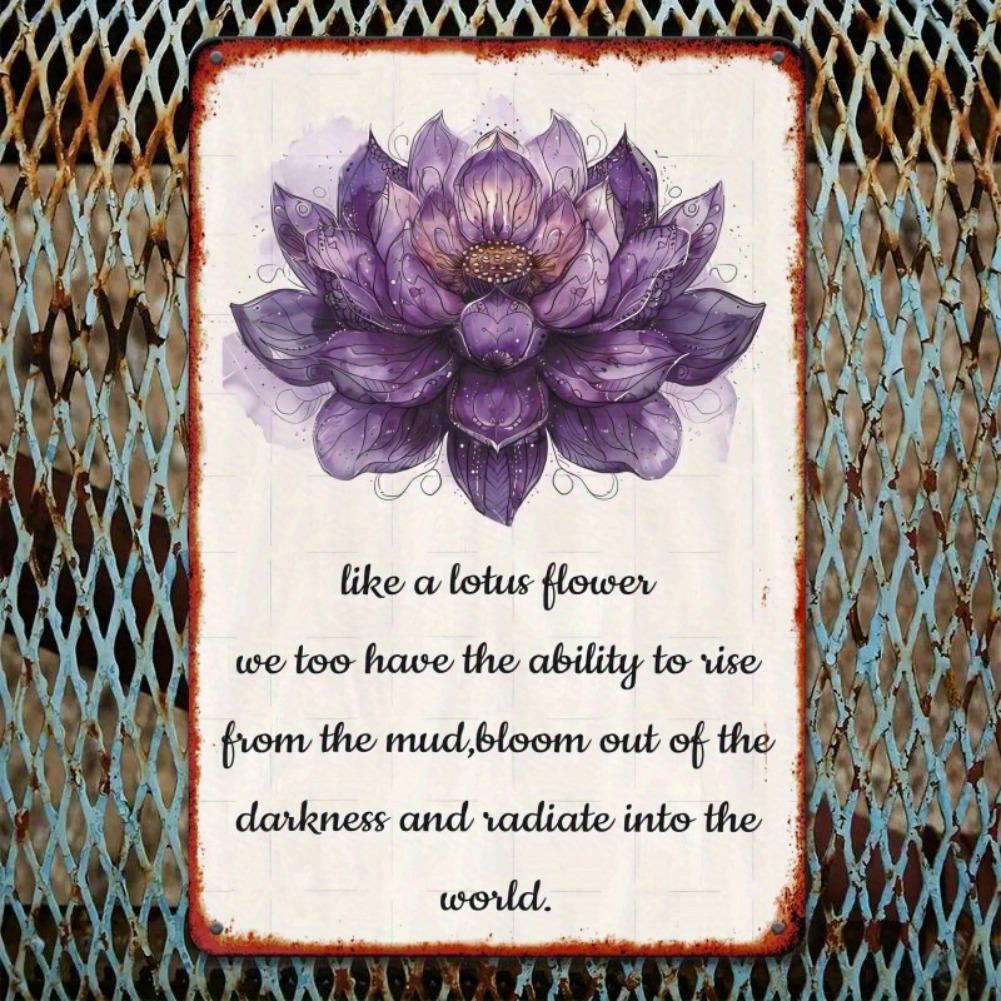 1pc Inspirational for Lotus Flower Quote Metal Tin Sign, Rustic Wall Art Decor with Motivational Meditation Poster