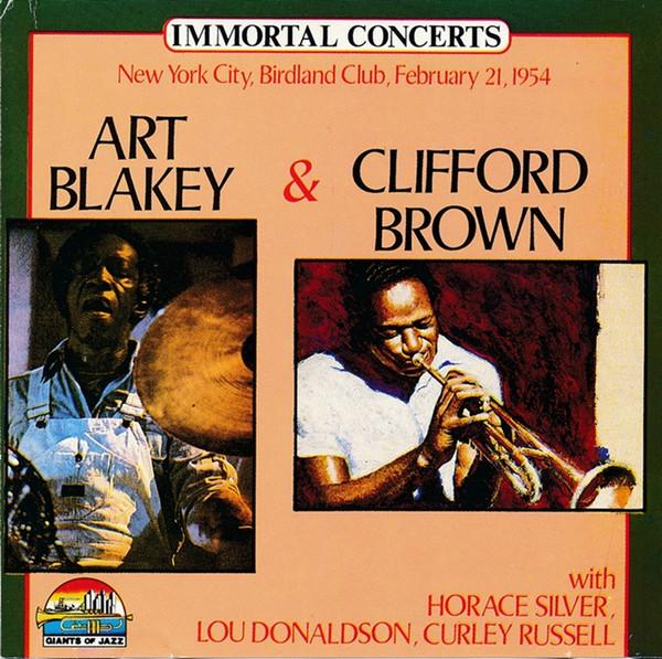 

CD BLAKEY, ART; BROWN, CLIFFORD - New York City Birdland Club Februar CD53033 Giants Of Jazz 1988 Europe Jazz Used