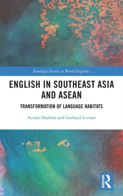 הספר English In Southeast Asia and ASEAN : Transformation of Language Habitats