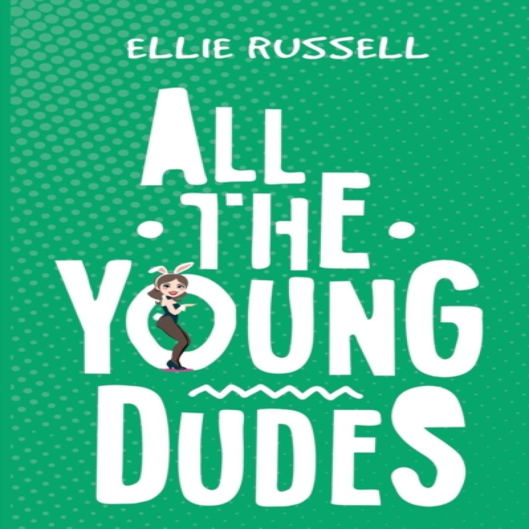 All the Young Dudes von Ellie Russell Taschenbuch 9781528920018