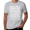 YES! I'M A SPOILED WIFE T-Shirt animal prinfor boys tops customizeds men workout shirt