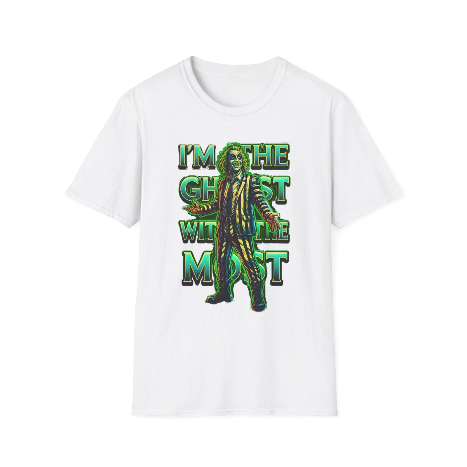 Men s and Women s T-shirts Beetlejuice Ghost with the most tshirt XXXL