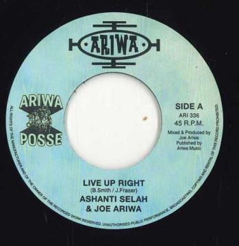 

7inch Record ASHANTI SELAH JOE ARIWA Live Up Right Dub Up Right ARI336 Ariwa UK 2025 UK Reggae Ska Dub