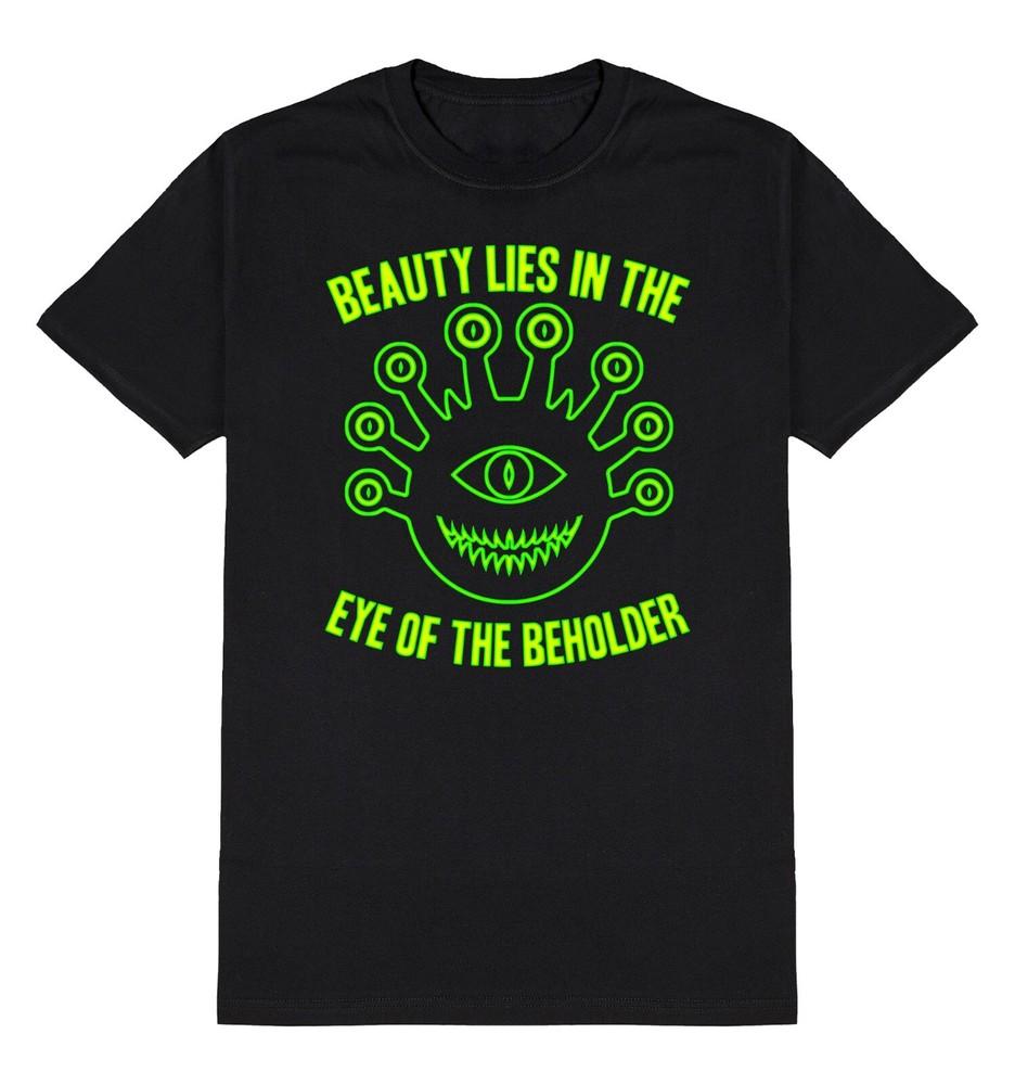 

Beauty Lies In The Eye Of Beholder T-Shirt Mens Dungeons and Dragons Gaming Tee 3XL