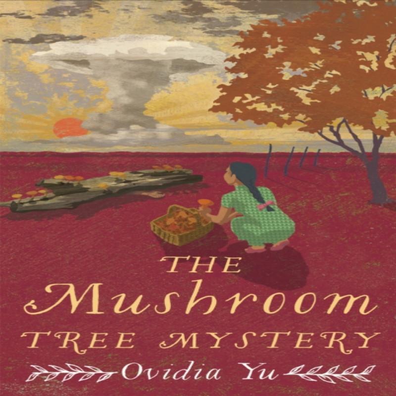 The Mushroom Tree Mystery by Ovidia Yu Paperback Book 9781472132055