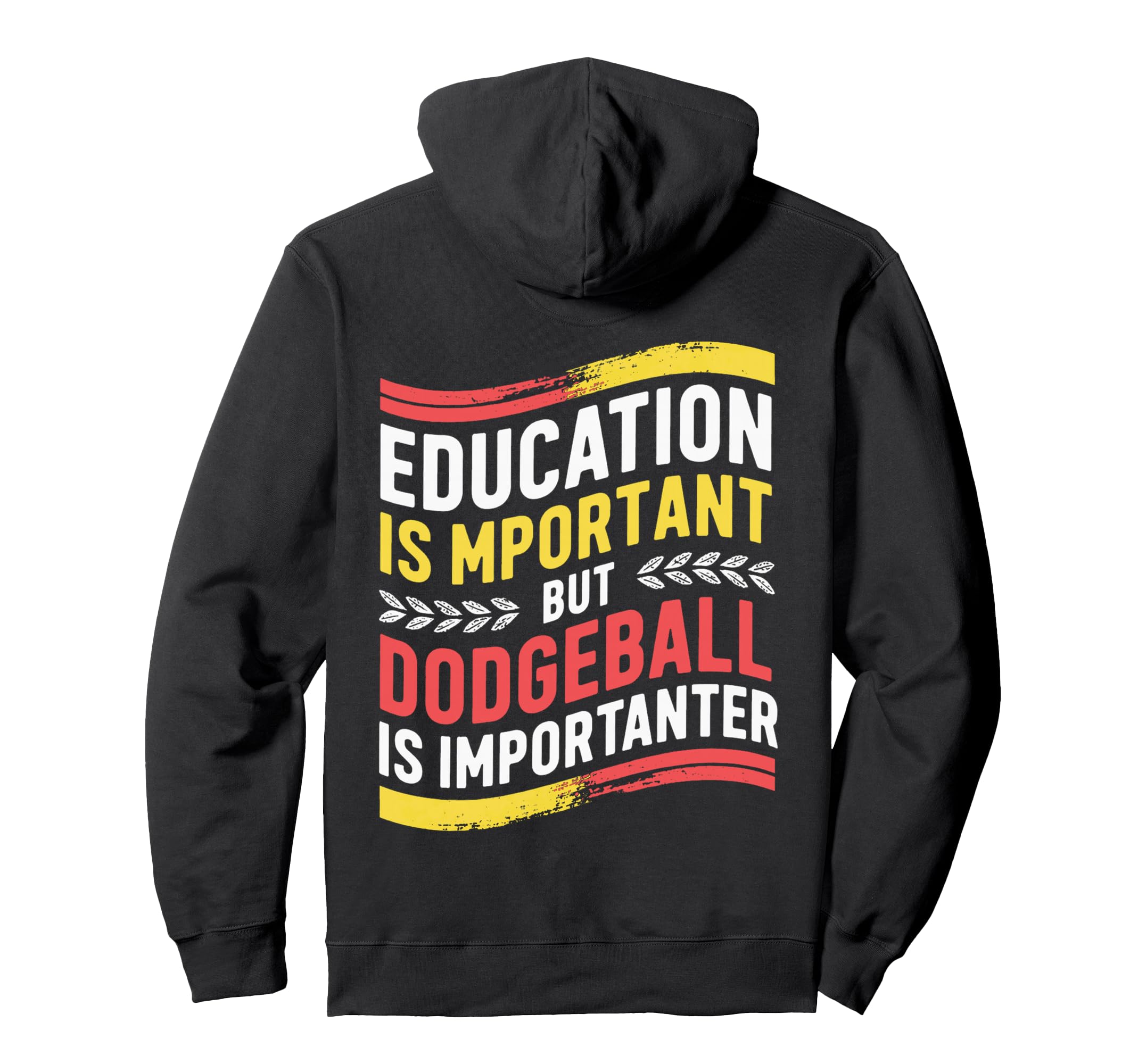 Dodgeball hoodie