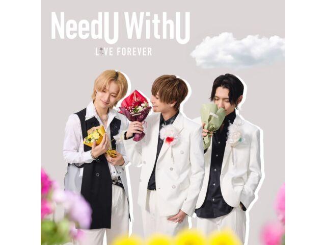 

[CD] NeedU WithU Nomal Edition Love Forever FMLF-2 J-Pop First Maxi-Single NEW