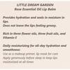 LITTLE DREAM GARDEN - Rose Essential Oil Lip Balm