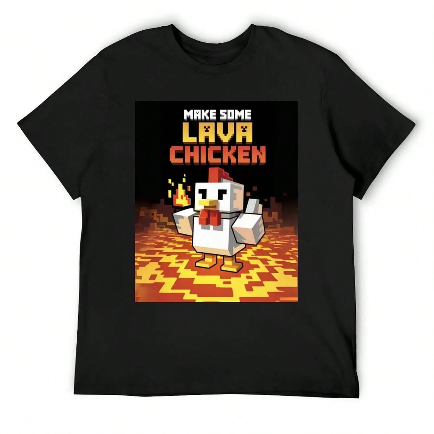 Make Some Lava Chicken T-Shirt Luxury Man Quick Drying Gifts For Friend Cotton Man T-Shirts unisex Designer Clothes S разноцветный