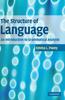 The The Structure of Language : An Introduction To Grammatical Analysis Book
