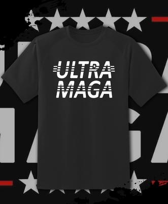 Ultra MAGA American Pride Trump Patriot Shirt - Adult & Youth Sizes To 6XL Unisex T-Shirt