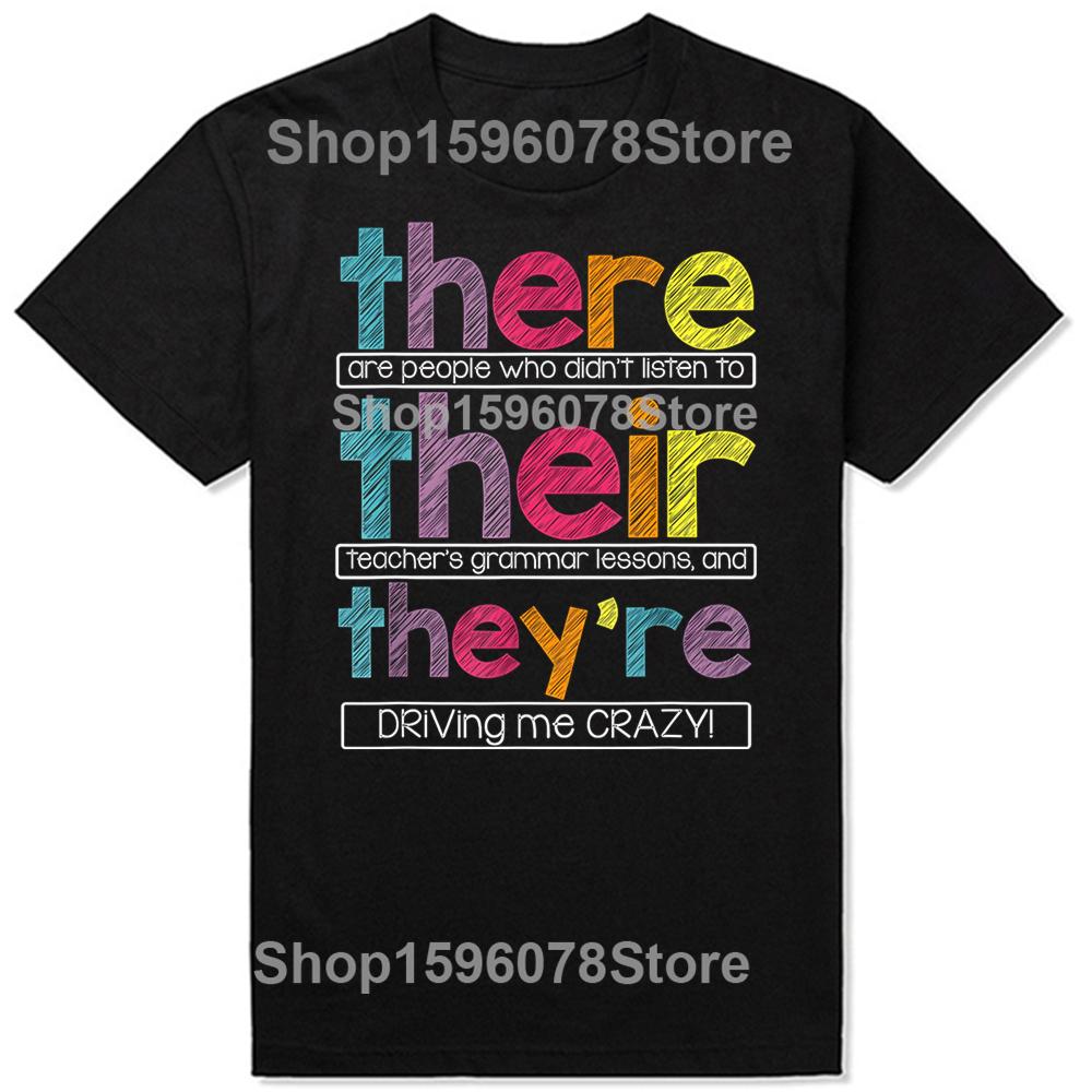 Funny There Their They're English Grammar Teacher T Shirts Men Humor Streetwear Tee Shirt Short Sleeve Unisex Loose Clothing