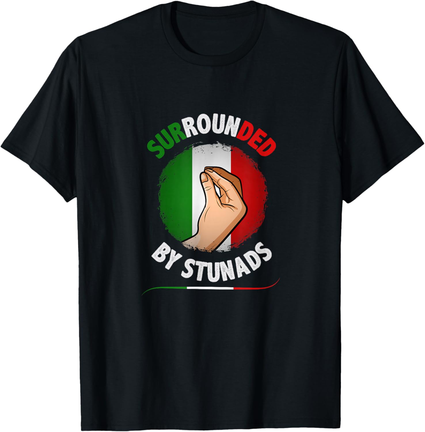 Surrounded by Stunads T-Shirt S
