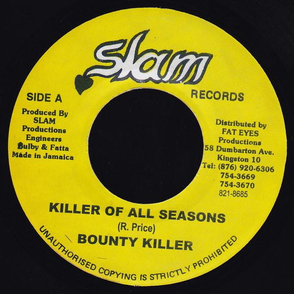 

7inch Record BOUNTY KILLER - Killer Of All Seasons NONE Slam Records 2004 Jamaica Reggae, Ska & Dub Used