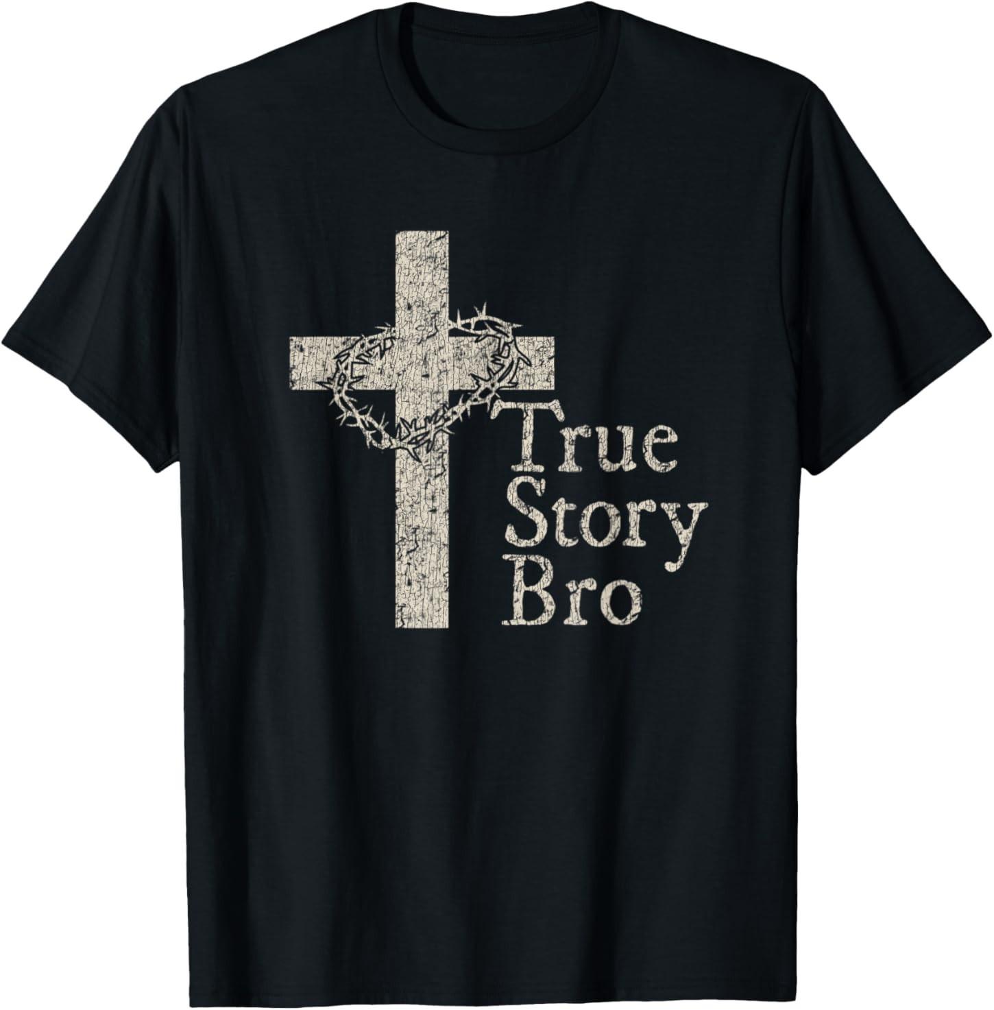 Vintage True Story Bro Christian Cross Jesus Faith Bible T-Shirt S