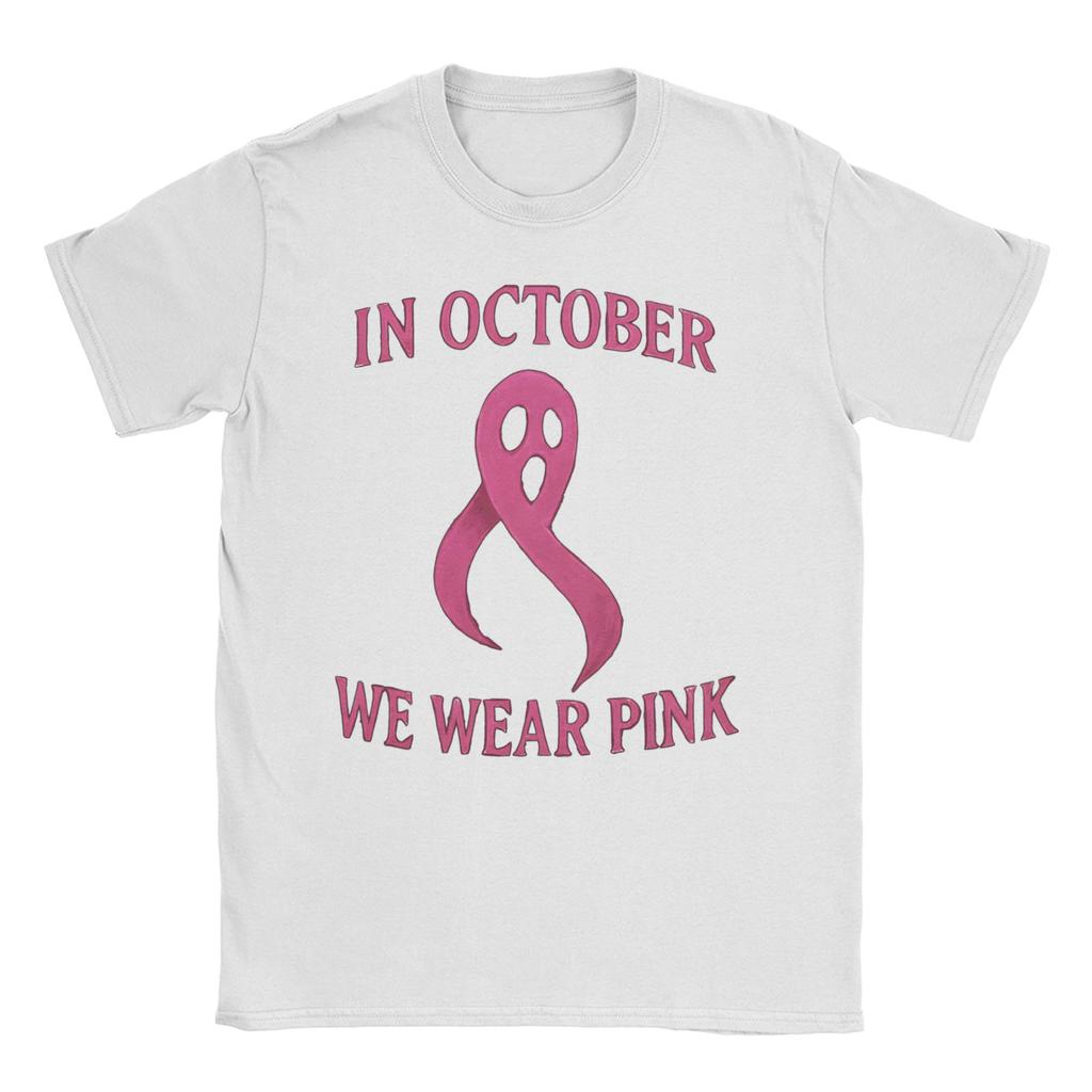 Men's In October We Wear Pink T Shirts Cotton Clothing Vintage Short Sleeve Round Neck Tee Shirt Birthday Gift T-Shirts