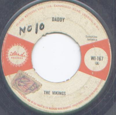 7-Zoll Schallplatte VIKINGS - Daddy / It's You WI167 Island Records 1964 UK Reggae, Ska & Dub Gebraucht
