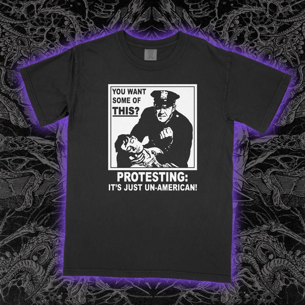 

Protesting Is Un-American T-Shirt Ironic Satire Political Graphic Tee Unisex S