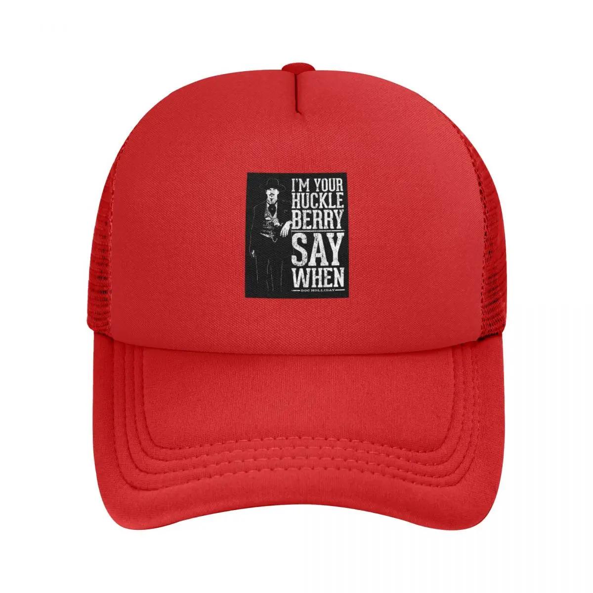 Im Your Huckleberry  Say When Mesh Baseball Caps Snapback Fashion Baseball Hats Casual Casquette Outdoor For Mens And Womens One Size