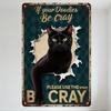 Vintage 'If Your Doodies Be Cray' Metal Sign with Black Cat, Green Eyes, Torn Paper Effect, Rusty Edges for Bar Pub Home Wall De