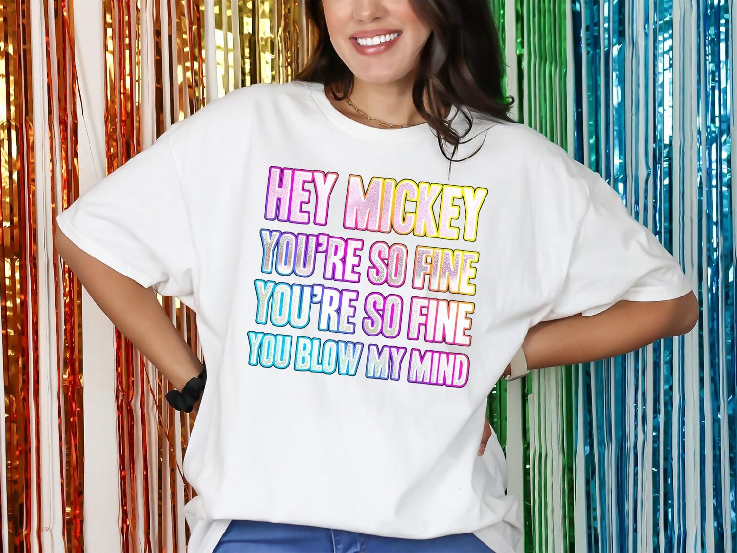 Hey Mickey Youre So Fine T-Shirt Mens Womens Tees Top Funky Print Fancy Dress Weekend 80s Party Gift 4XL