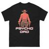 Psycho Dad Tee, Funny Pop Culture Shirts, Married with Childen Psycho Dad Tshirt