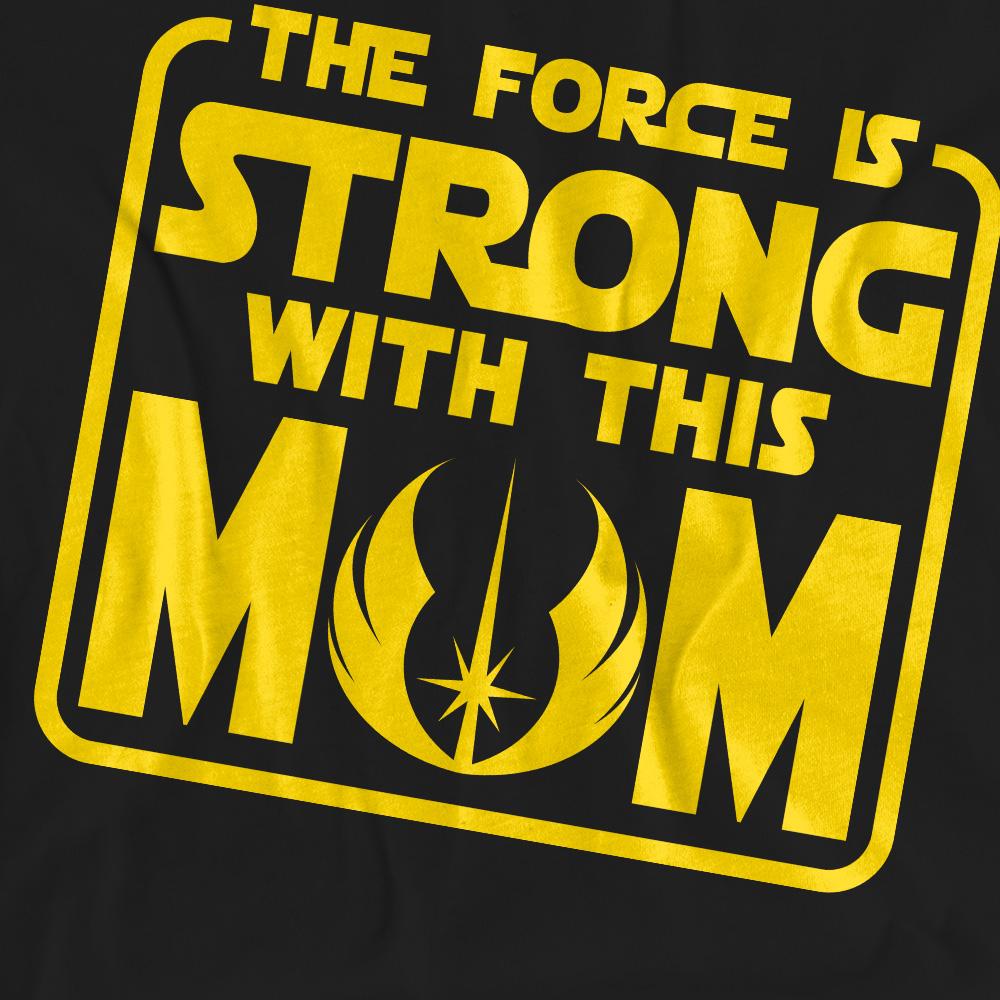 STAR WARS Unisex Adult Force Is Strong With Mum Mothers Day T-Shirt