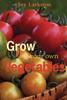 The Grow Your Own Vegetables Book