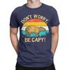 Vintage Capybara Retro Style Dont Worry Be Capy TShirt Unisex Round Neck 100 Cotton T Shirts Short Sleeve Tees Original Clothes