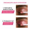 Dream Beauty Dreamscape Liquid Eyeshadow | Long-Wear Metallic Shimmer Eye Makeup | Lightweight, Blendable, Quick Dry Formula | Smudge-Proof & Non-T