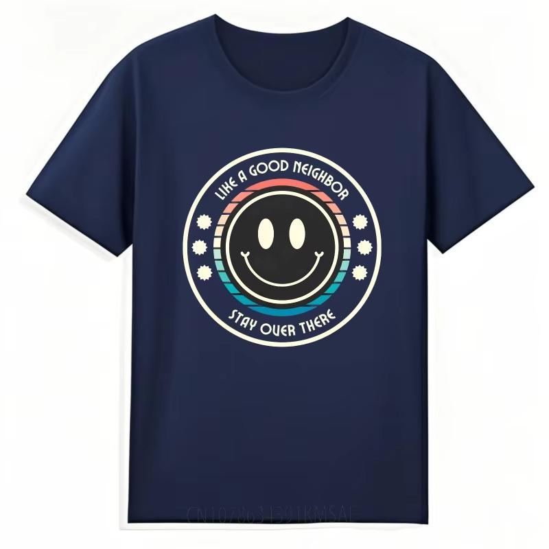 Fashion Tshirt Printed Boys Round Neck Tshirt Casual Like A Good Neighbor Stay Over There Cool Tops Minimalist Teeshirt