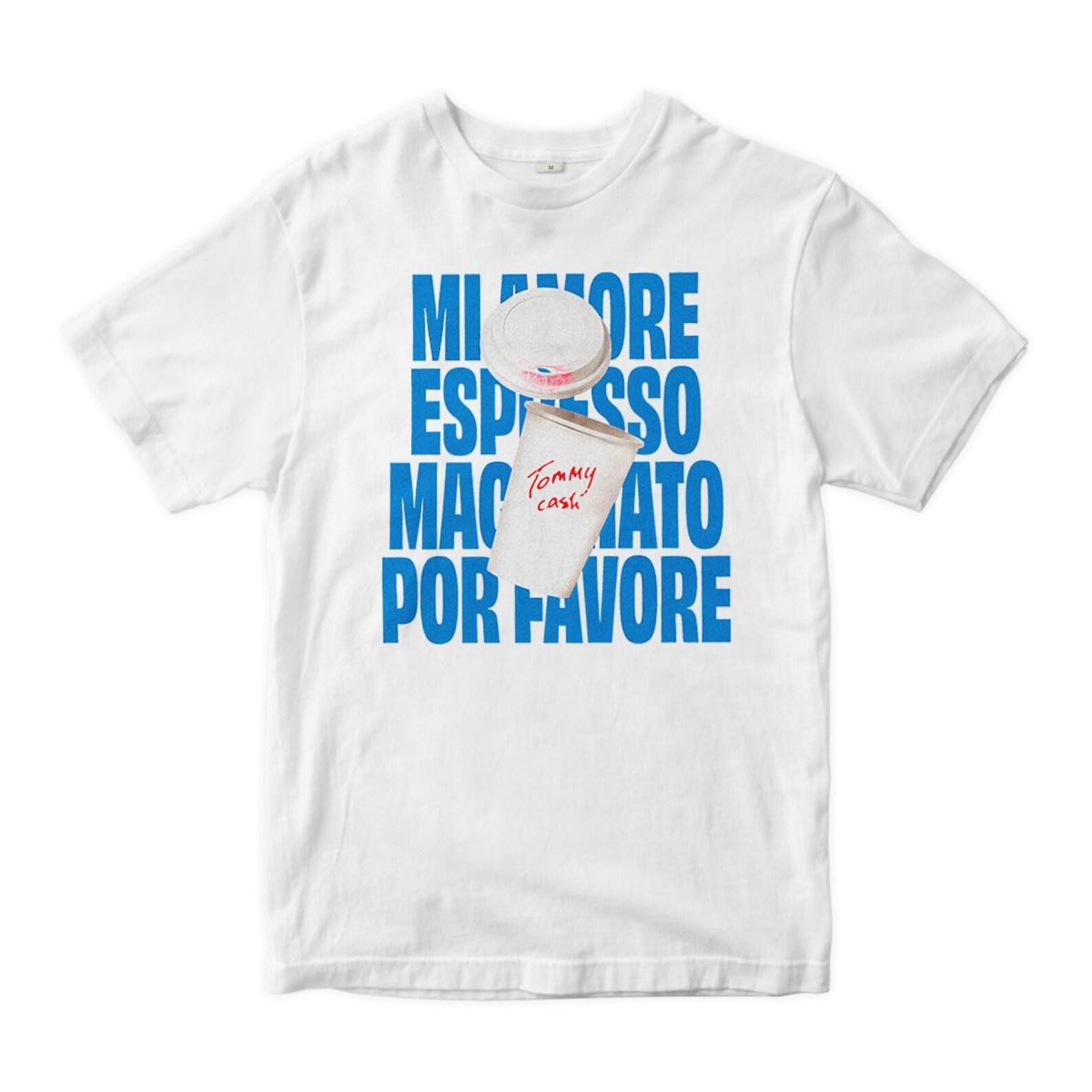 Tommy Cash Espresso Macchiato T-Shirt, Men s Women s Kids Sizes (TMC-152800) L