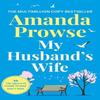 My Husbands Wife by Amanda Prowse Paperback Book 9781035923533