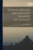 The Japnese-English and English- Japanese Dictionary Book