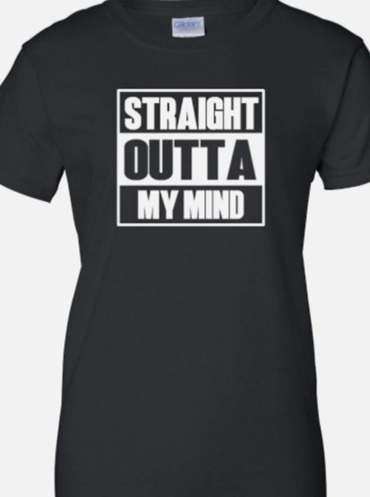 Straight outta my mind Funny T shirt tee L