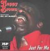 CD NAPPY BROWN SPECIAL GUEST BIG JAY M  Just For Me JSPCD274 JSP 1996 UK Blues Used