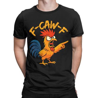 F Caw F Rooster Funny Bird Fcawf Chicken Whisperer T-Shirts for Men Tees Crewneck Short Sleeve T Shirts Plus Size Clothing