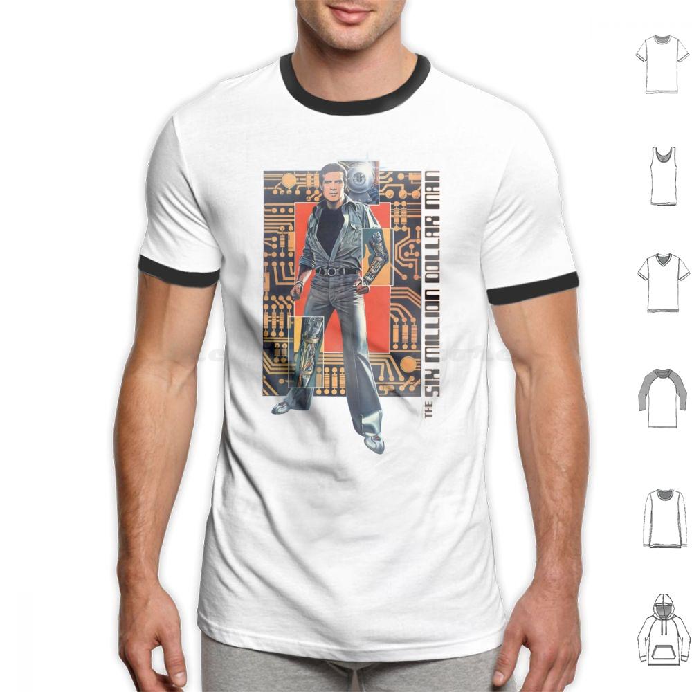 The Six Million Dollar Man T Shirt Big Size 100 Cotton Fuggin Teez Six Million Dollar Man Cyborg Steve Austin Astronaut