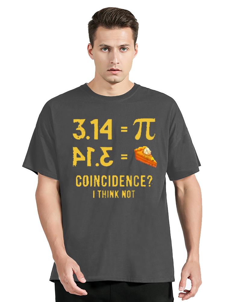 Pi 3 14 Pie Coincidence I Think Not Math Fun T Shirt Unisex Tops Cotton Tees Oversized T-shirt Graphic Streetwear Men s Clothes S разноцветный