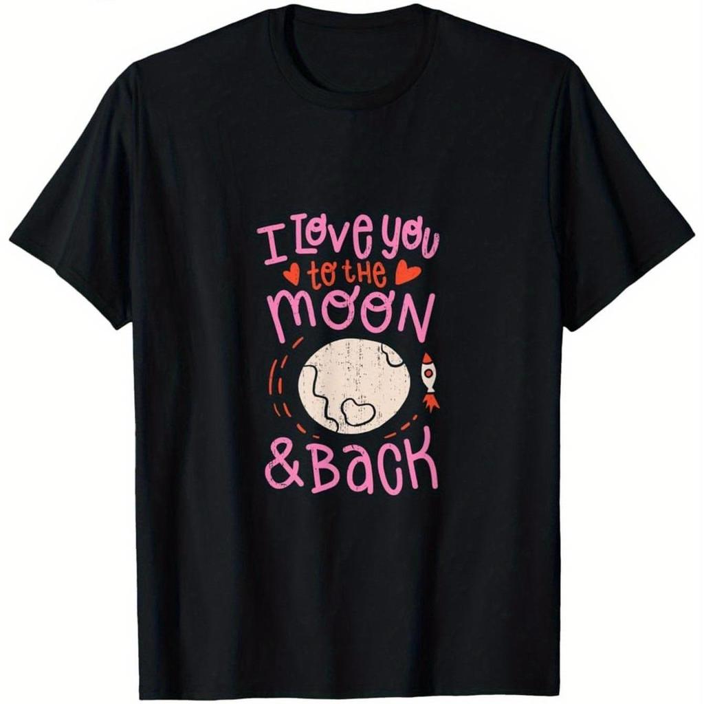 I Love You to The Moon and Back Graphic Men's Cotton T-Shirt Casual Short Sleeve Crewneck Tee