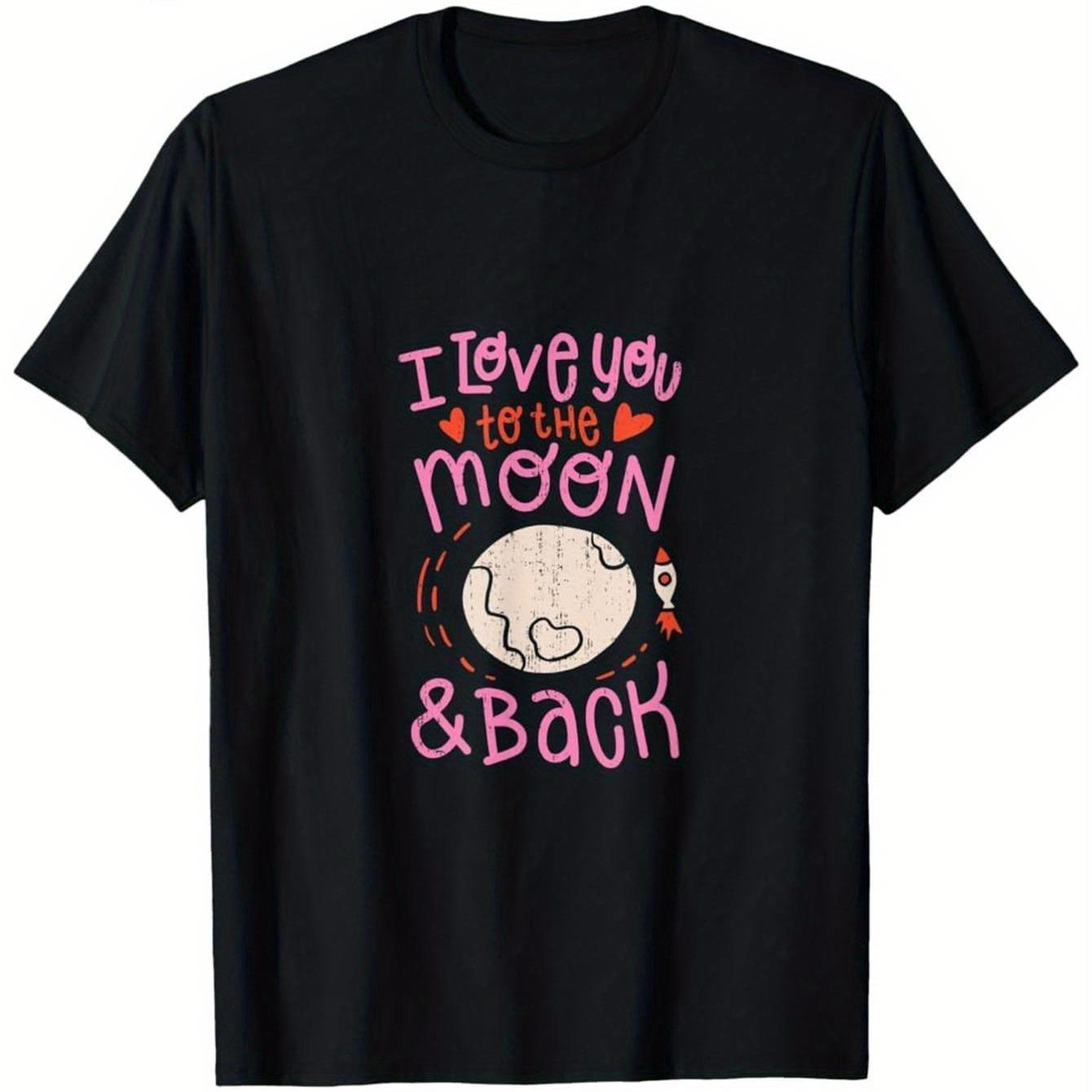 I Love You to The Moon and Back Graphic Men s Cotton T-Shirt Casual Short Sleeve Crewneck Tee 4XL