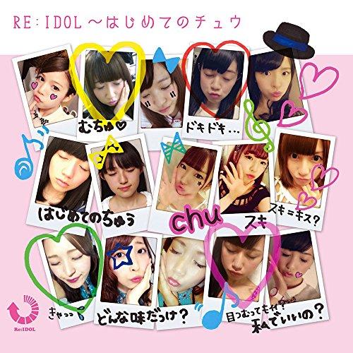 

RE:IDOLHAJIMETE NO CHU