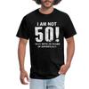 50th Birthday Gift - I'm Not 50 Men's T-Shirt Unisex T-Shirt