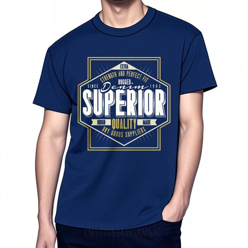 

Unisex Summer For Men T Shirt Superior Denim Quality Since 1963 Rugged Strength Short Sleeve Relaxed Fit ONeck Tops 4XL